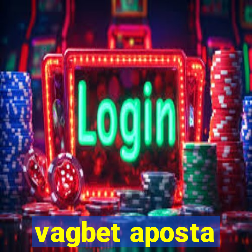 vagbet aposta